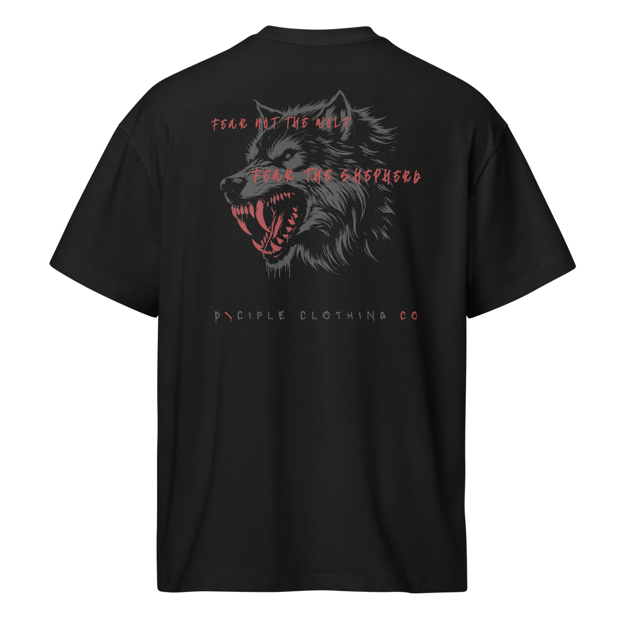 Fear the Shepherd wolf graphic back print Never Submit streetwear shirt by D\CIPLE Clothing Co