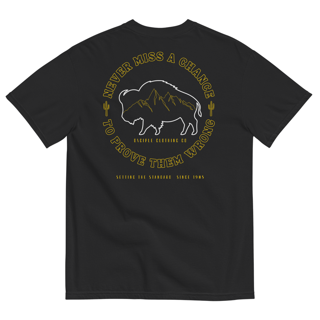 Never miss a chance to prove them wrong buffalo mountain t-shirt back print black shirt by Dciple Clothing Co