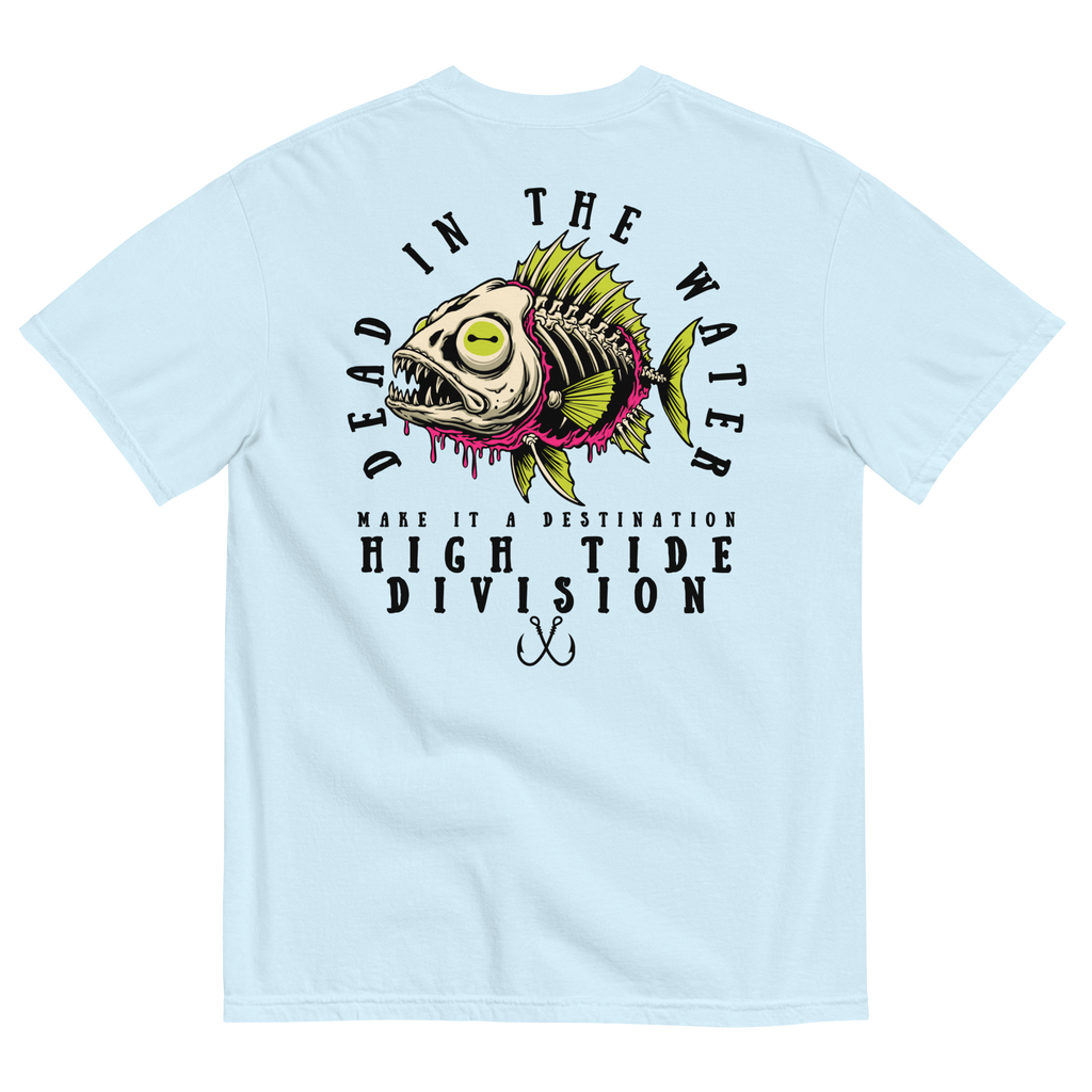Dead In The Water High Tide Division graphic T-shirt by Dciple Clothing Co featuring skeleton fish artwork and Make It A Destination slogan.