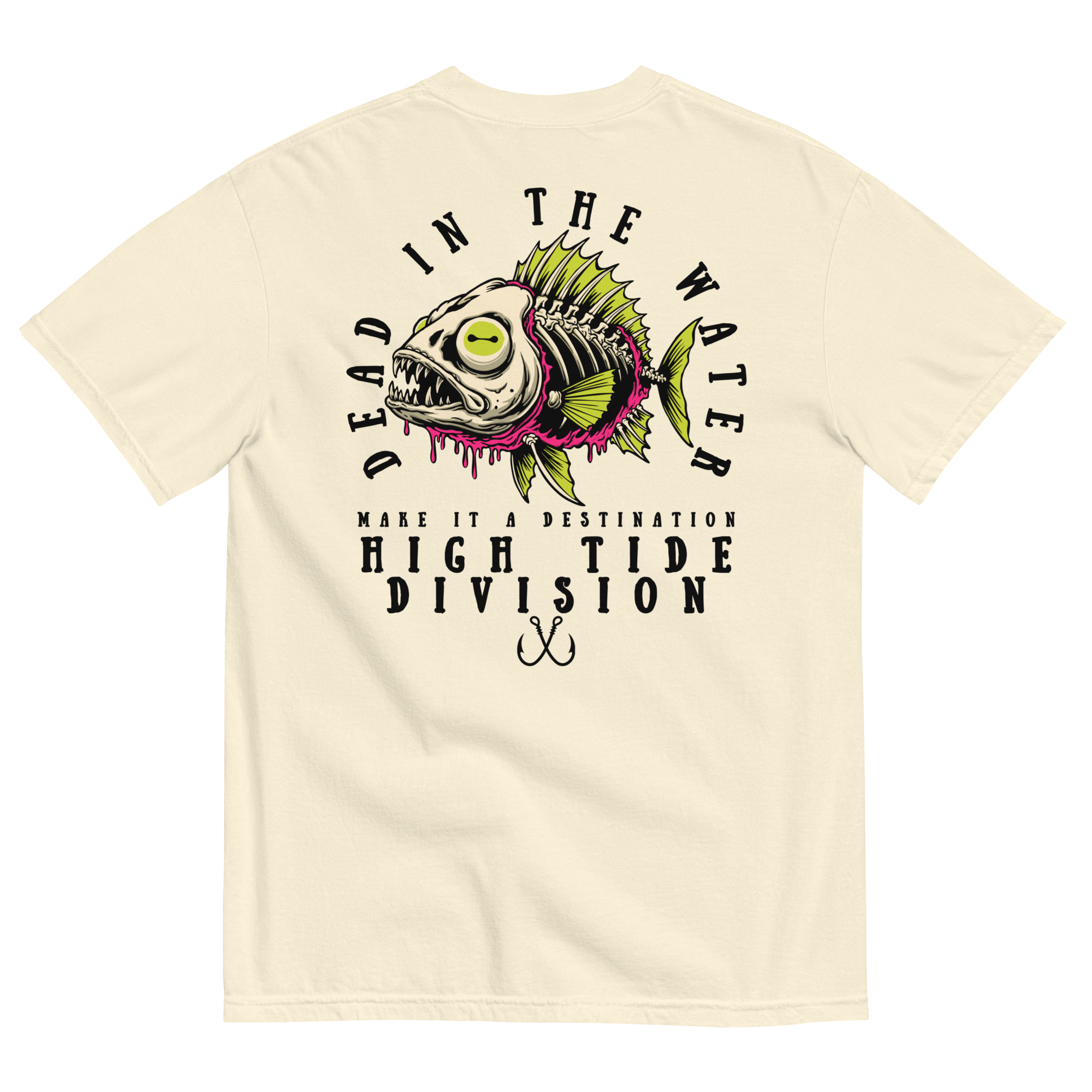 Dead In The Water High Tide Division graphic T-shirt by Dciple Clothing Co featuring skeleton fish artwork and Make It A Destination slogan.