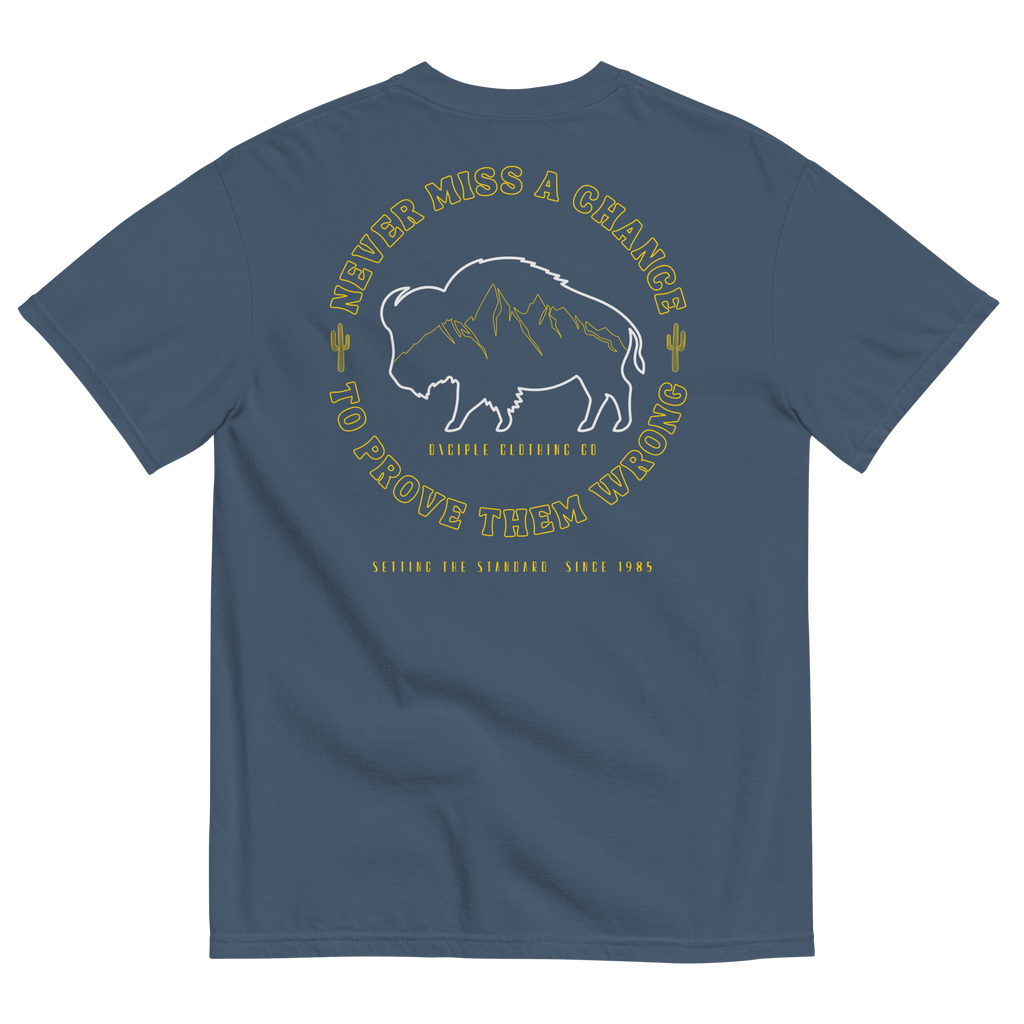 Never miss a chance to prove them wrong buffalo mountain t-shirt back print blue shirt by Dciple Clothing Co