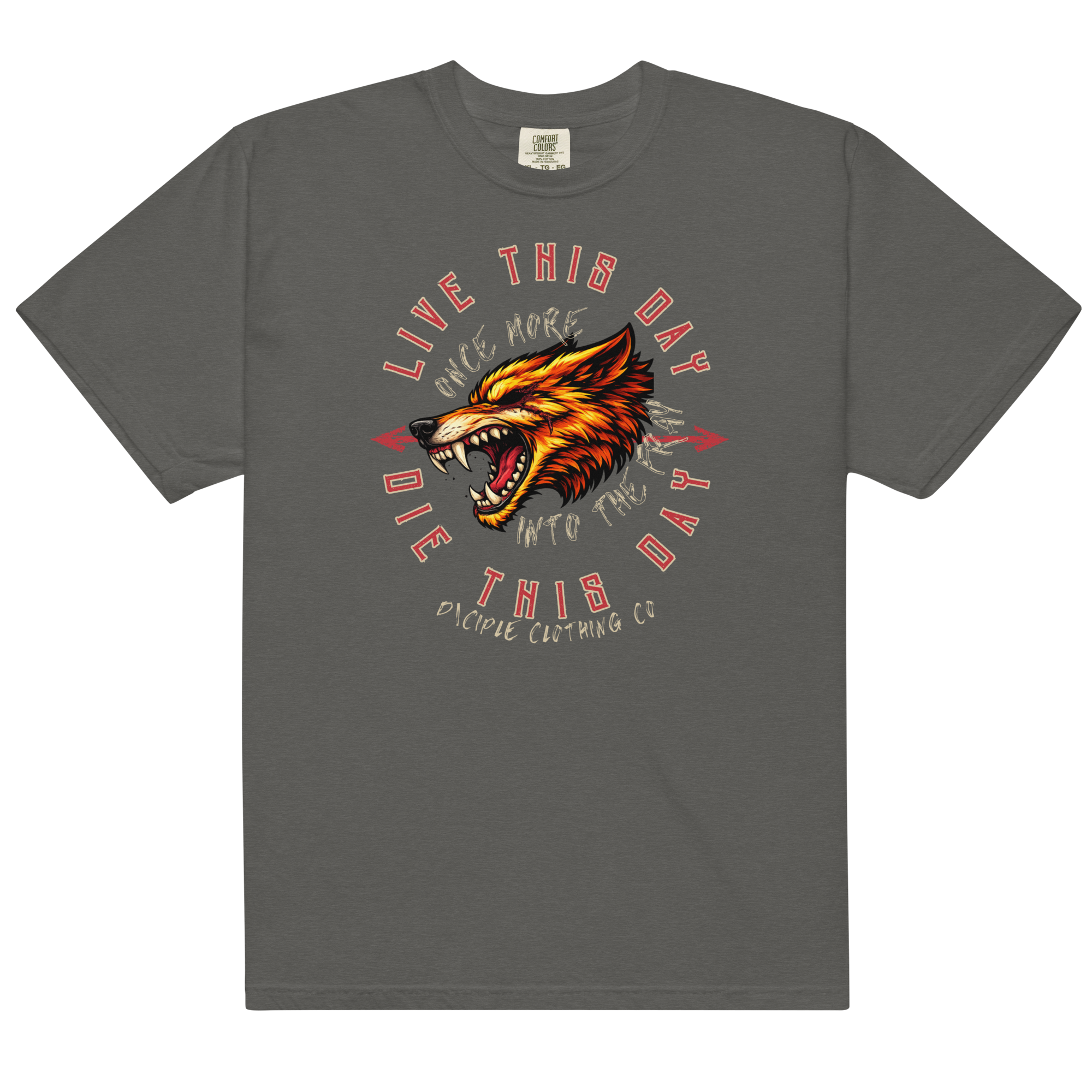 Live This Day Die This Day Heavy Weight T-Shirt | Dciple Clothing Co