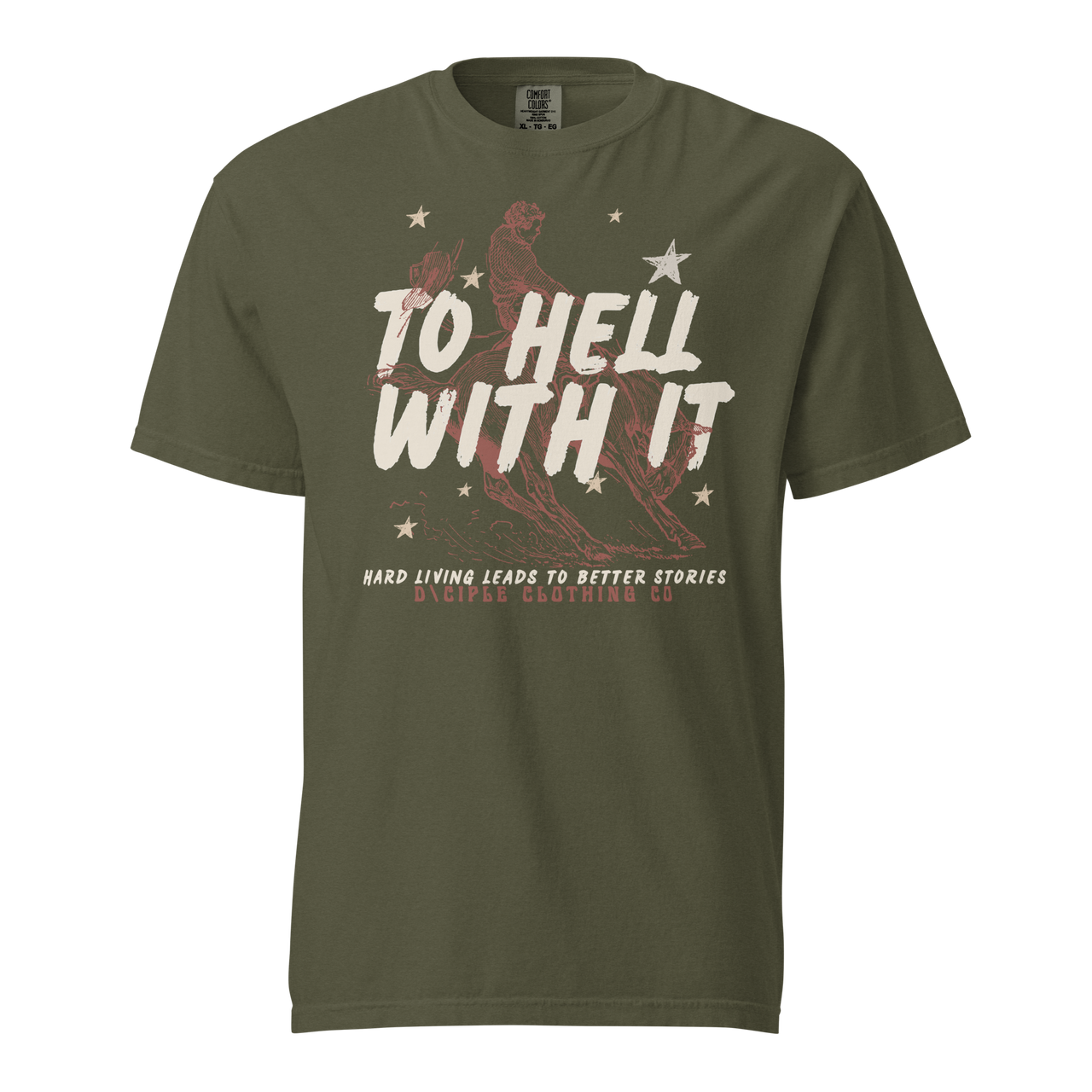 Vintage “To Hell With It” western bronc rider graphic t-shirt by D\CIPLE Clothing Co on faded green Comfort Colors blank
