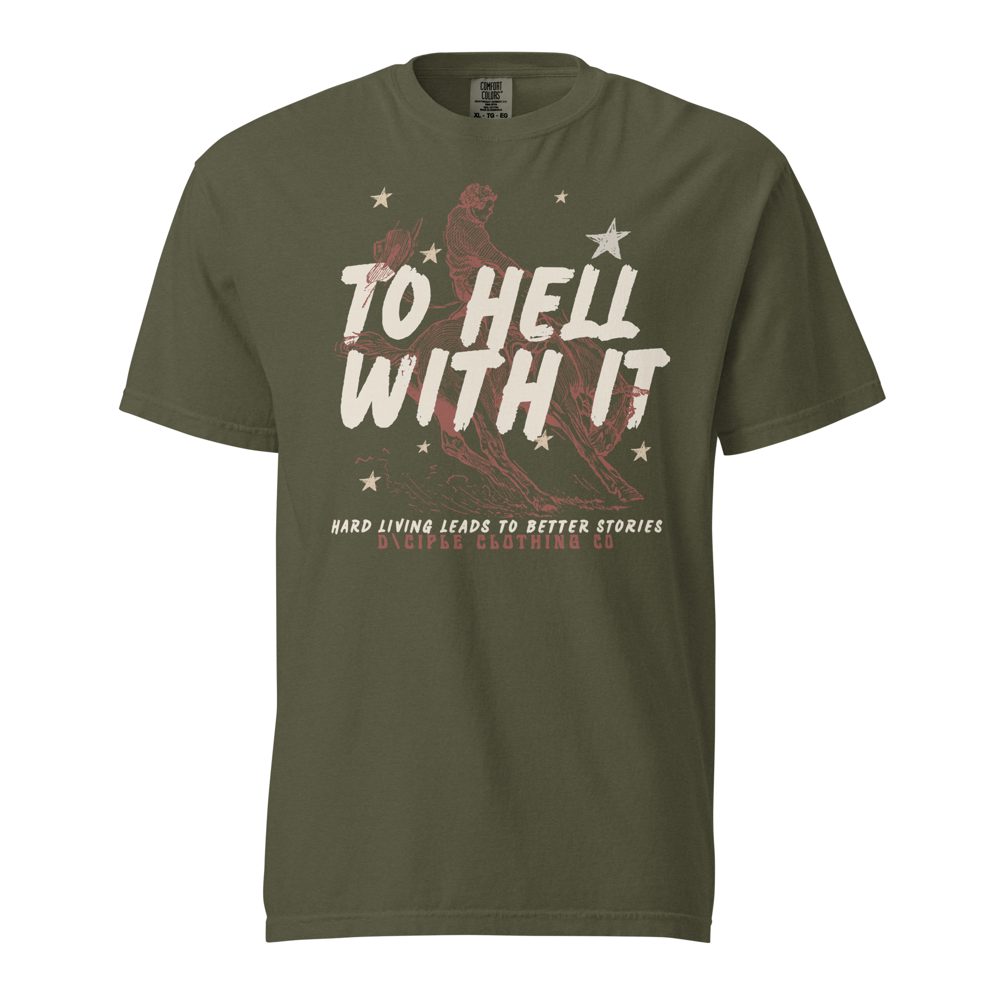 Vintage “To Hell With It” western bronc rider graphic t-shirt by D\CIPLE Clothing Co on faded green Comfort Colors blank
