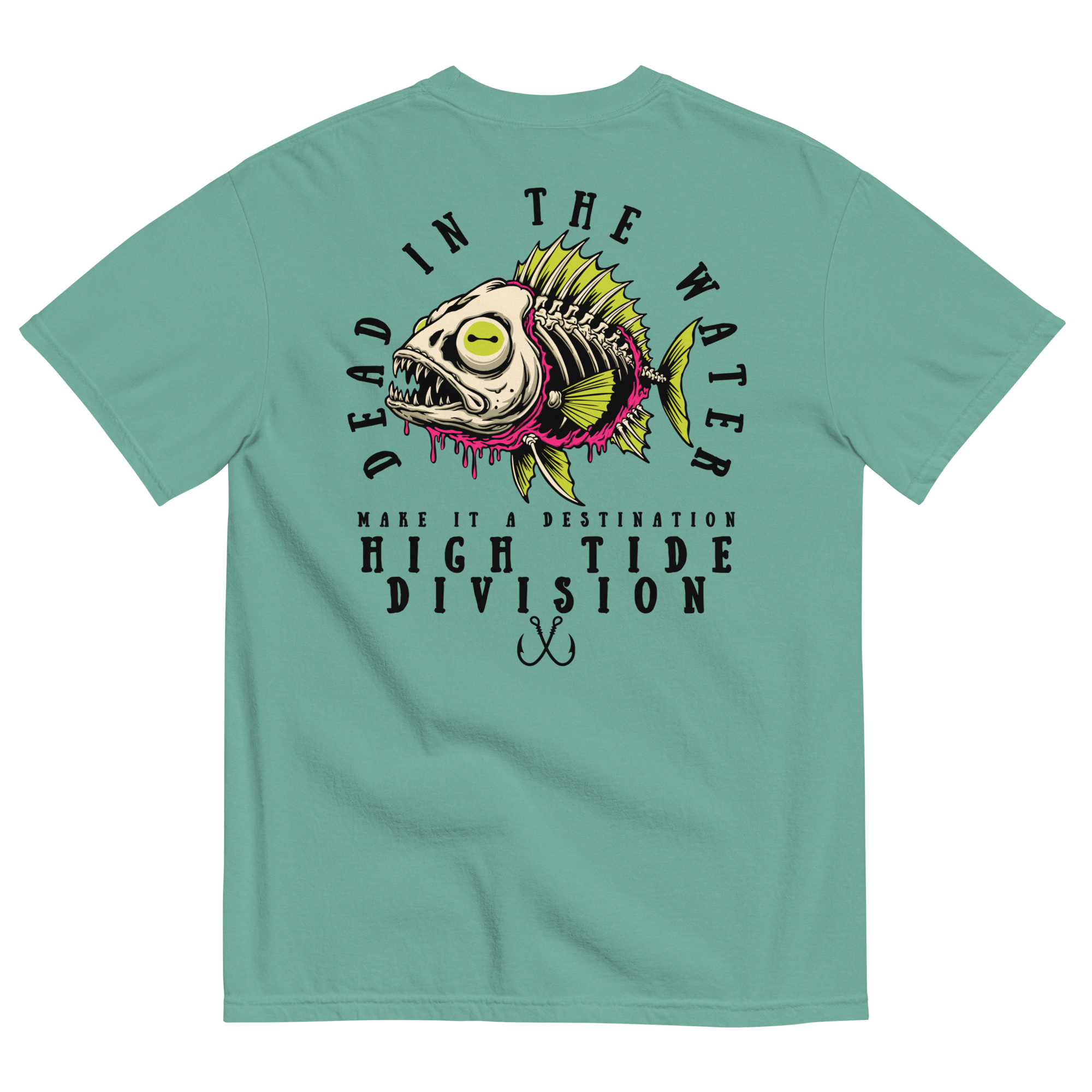 Dead In The Water High Tide Division graphic T-shirt by Dciple Clothing Co featuring skeleton fish artwork and Make It A Destination slogan.