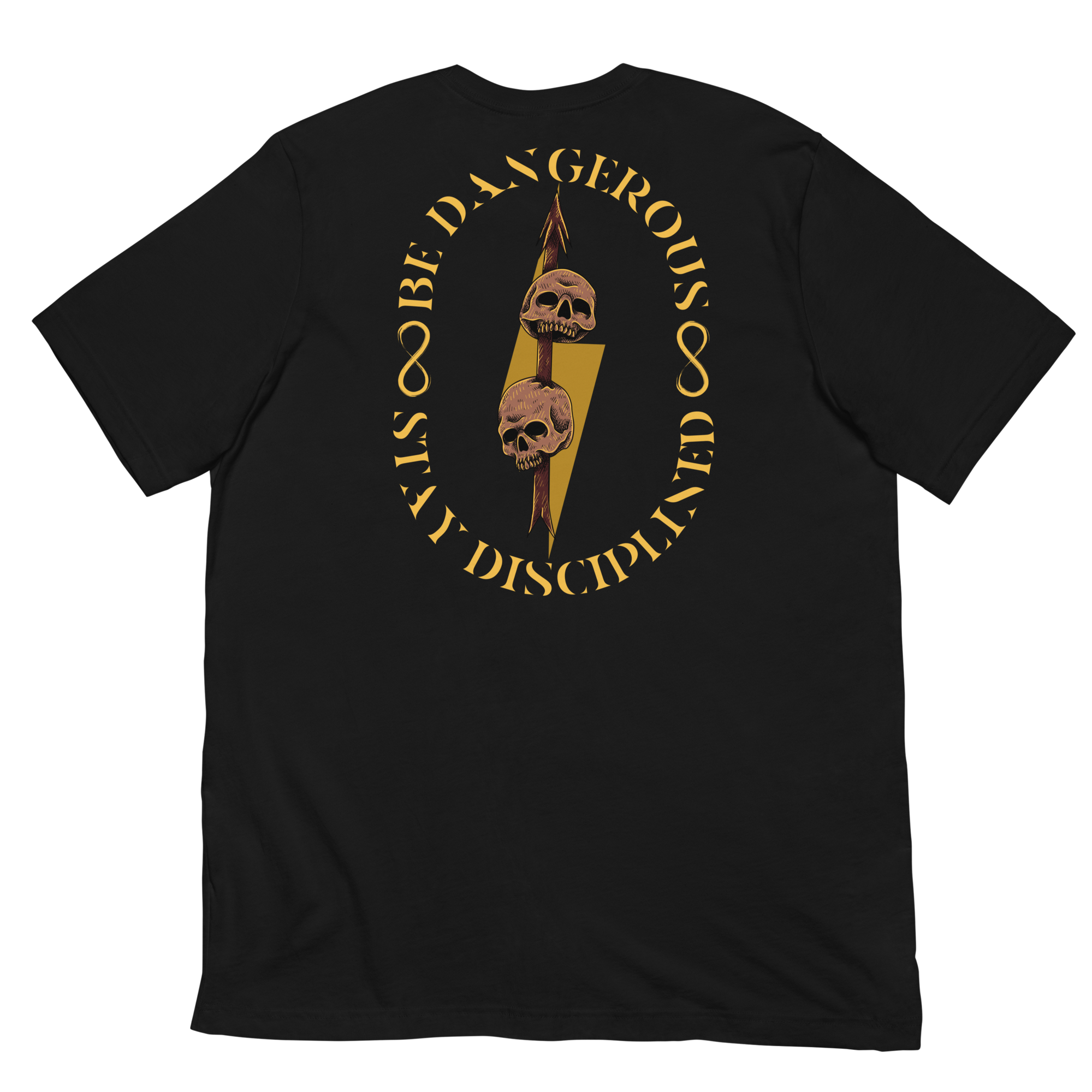 Be Dangerous Stay Disciplined T-Shirt | Strength & Performance Apparel | Uncommon Standard
