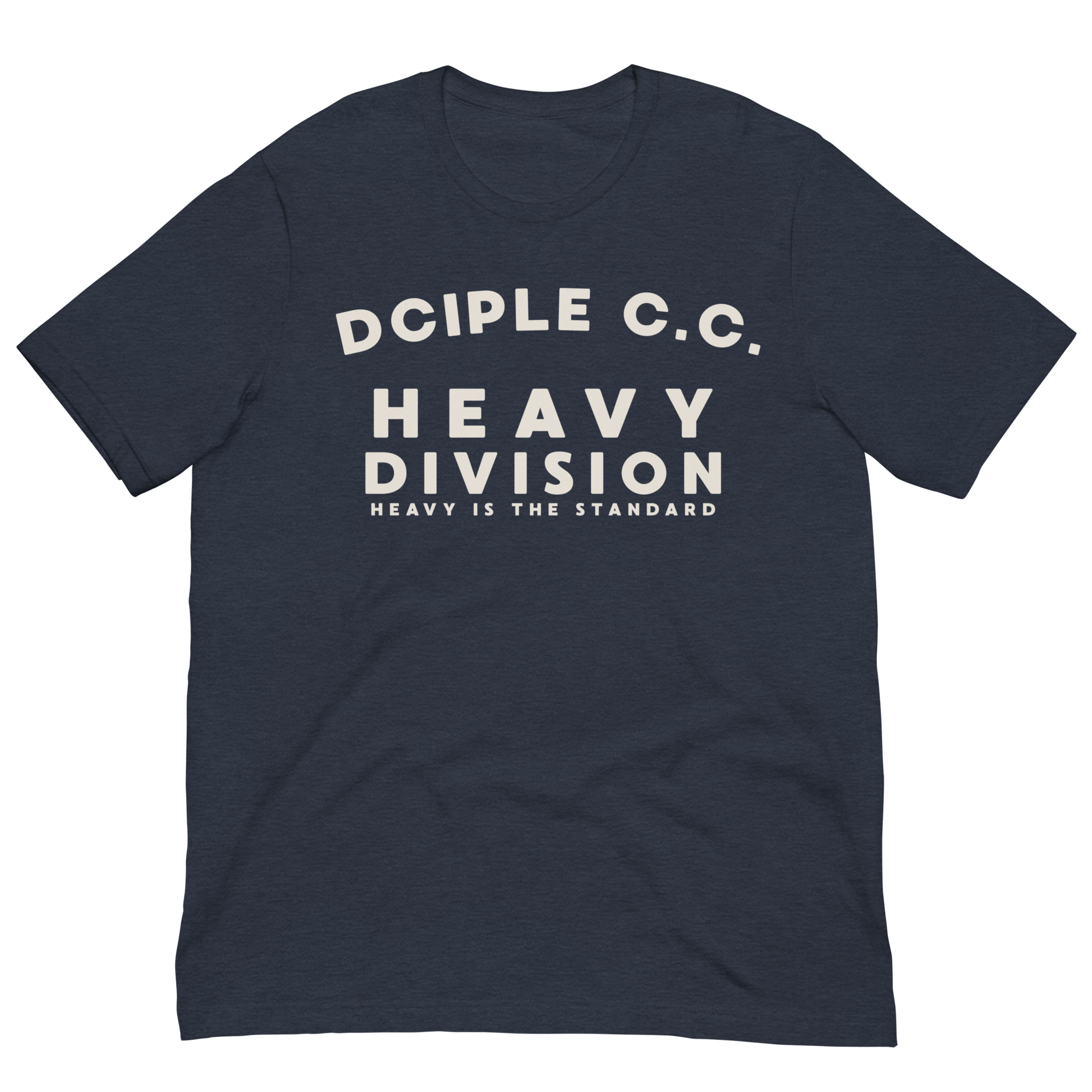 Heavy Division T-Shirt featuring a minimal Heavy Is The Standard graphic by Dciple Clothing Co.